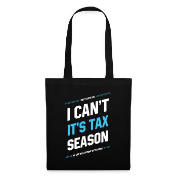 I Can't It's Tax Season - Accountant Funny Gift - Tote Bag - black - Front