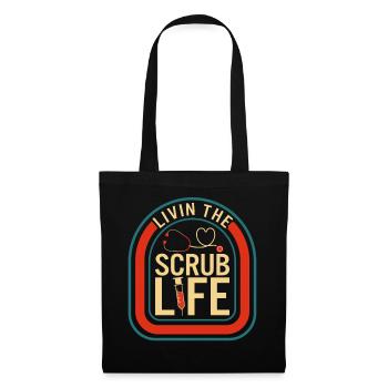 Chemise d’infirmière, Livin The Scrub Life Registered - Sac en tissu - noir - Devant
