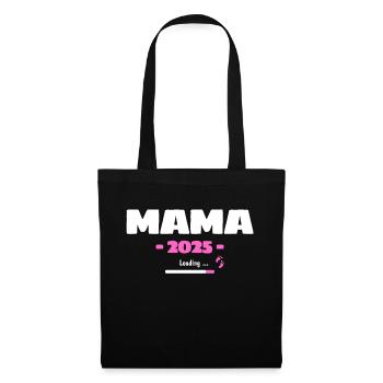 Mama 2025 Loading - Werdende Mama Motiv für - Stoffbeutel - Schwarz - Vorne