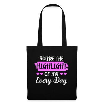 You are the highlight of my daily - Tote Bag - black - Front