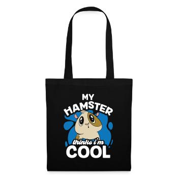 Mon hamster pense que je suis un animal de compagnie propriétaire cool - Sac en tissu - noir - Devant