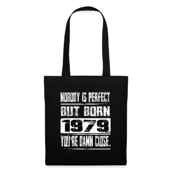 No one is perfect but born 1979 birthday - Tote Bag - black - Front