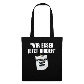 Wir Essen Jetzt Kinder Satzzeichen Retten Leben - Stoffbeutel - Schwarz - Vorne