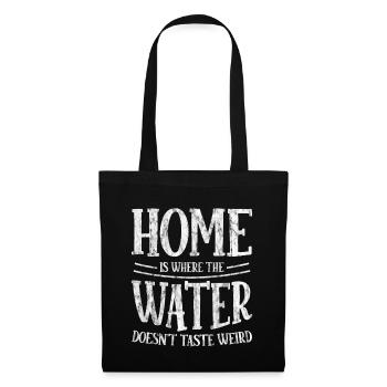 La maison est l’endroit où l’eau n’a pas un goût bizarre 3 - Sac en tissu - noir - Devant