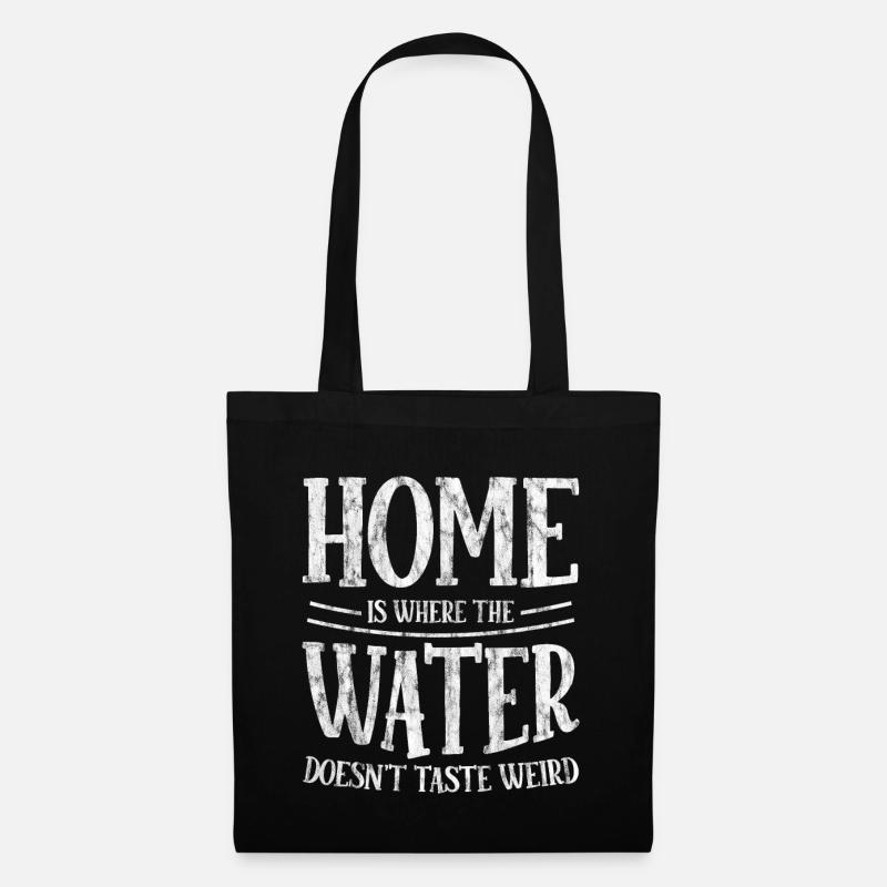 Home Is Where The Water Doesn't Taste Weird 3 - Stoffbeutel - Schwarz