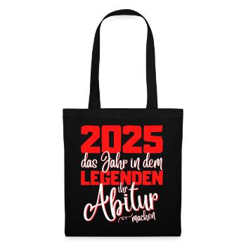 Abitur 2025 Abschluss - Das Legende Abi - Stoffbeutel - Schwarz - Vorne