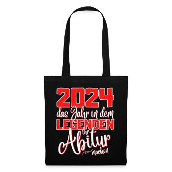 Abitur 2024 Abschluss - Das Legende Abi - Stoffbeutel - Schwarz - Vorne