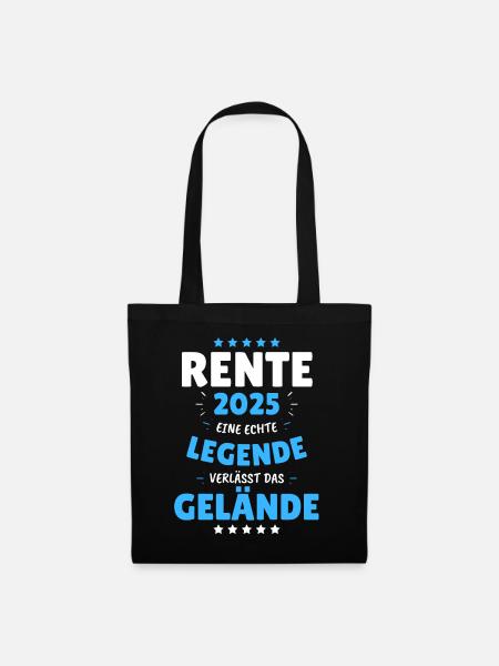 RENTE 2025 - EINE LEGENDE VERLÄSST DAS GELÄNDE! - Stoffbeutel - Schwarz