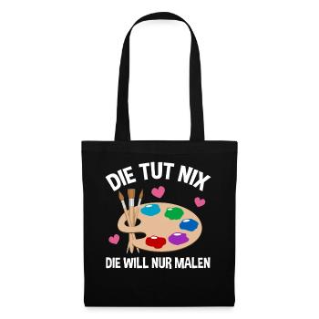 Malerei Kunst Künstler Lustiger Spruch Geschenk - Stoffbeutel - Schwarz - Vorne
