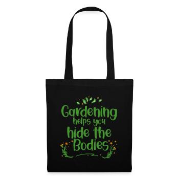 Le jardinage vous aide à cacher les corps 4 - Sac en tissu - noir - Devant