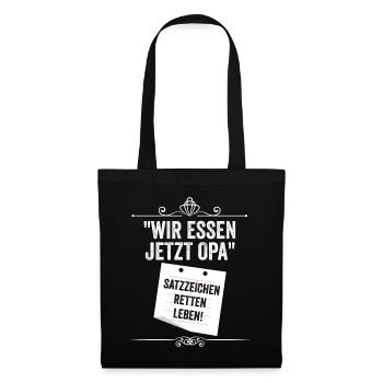 Wir essen jetzt Opa - Stoffbeutel - Schwarz - Vorne