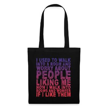 Now I Walk Into Rooms And Wonder If I Like Them 3 - Tote Bag - black - Front