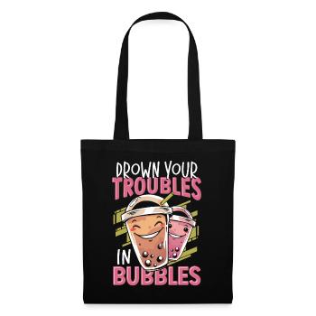 Noie vos problèmes dans les bulles Boba Tea Bubble Tea - Sac en tissu - noir - Devant