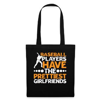 Baseball Players Have The Prettiest Girlfriends 7 - Stoffbeutel - Schwarz - Vorne