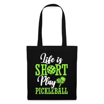 Das Leben Ist Kurz Pickleball Spielen Paddle - Stoffbeutel - Schwarz - Vorne