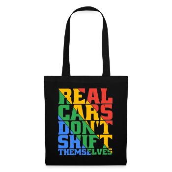 Real Cars Don't Shift Themselves 5 - Stoffbeutel - Schwarz - Vorne