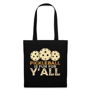 Pickleball is fun for everyone - Tote Bag - black - Front