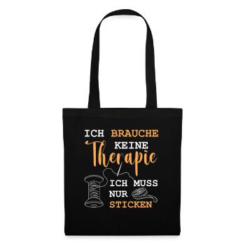 Keine Therapie Sticken Stickrahmen Stickerin Motiv - Stoffbeutel - Schwarz - Vorne