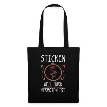 Sticken Mord Verboten Stickerin Embroidery Spruch - Stoffbeutel - Schwarz - Vorne
