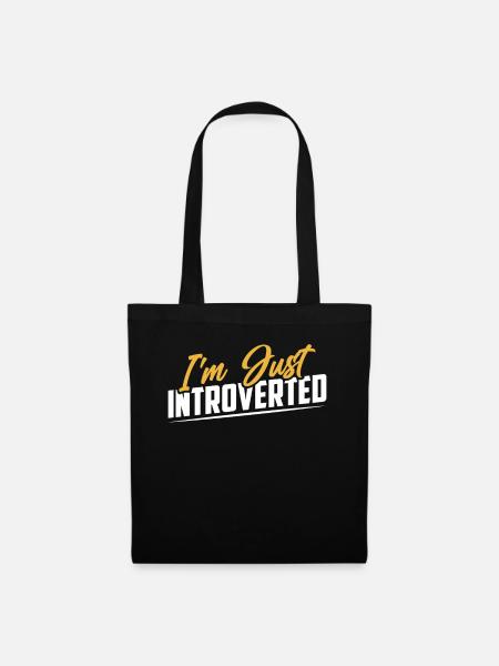 Ich Bin Einfach Introvertiert Introvertierter - Stoffbeutel - Schwarz