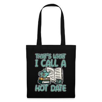 C’est ce que j’appelle un rendez-vous chaud - Sac en tissu - noir - Devant