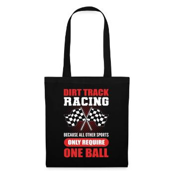 Dirt Track Racing Other Sports Only Require One - Tote Bag - black - Front