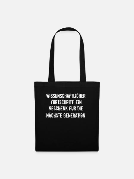 Wissenschaft - Wissenschaftlicher Fortschritt: - Stoffbeutel - Schwarz