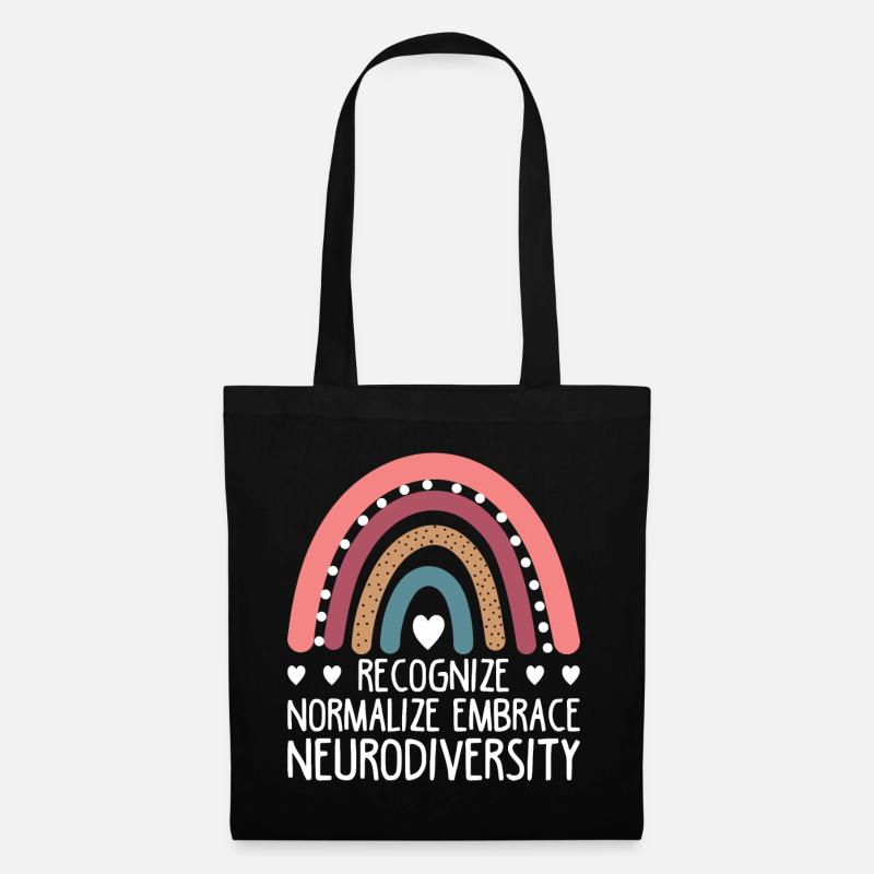 Recognize Normalize Embrace Neurodiversity For Neu - Stoffbeutel - Schwarz