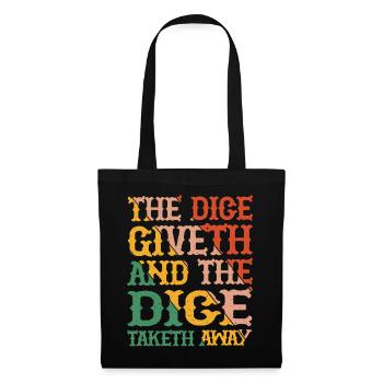 The Dice Giveth And The Dice Taketh Away 6 - Tote Bag - black - Front