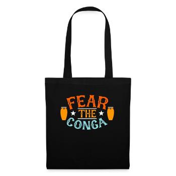 Conga Fear The Conga Musical Instrument Drummer - Stoffbeutel - Schwarz - Vorne
