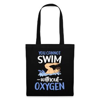 Ohne Sauerstoff Kann Man Nicht Schwimmen - Stoffbeutel - Schwarz - Vorne