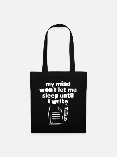 My Mind Won't Let Me Sleep Until I Write 4 - Tote Bag - black