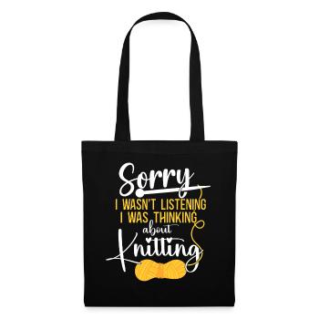 Knitting Knitter Sorry I Wasn't - Stoffbeutel - Schwarz - Vorne