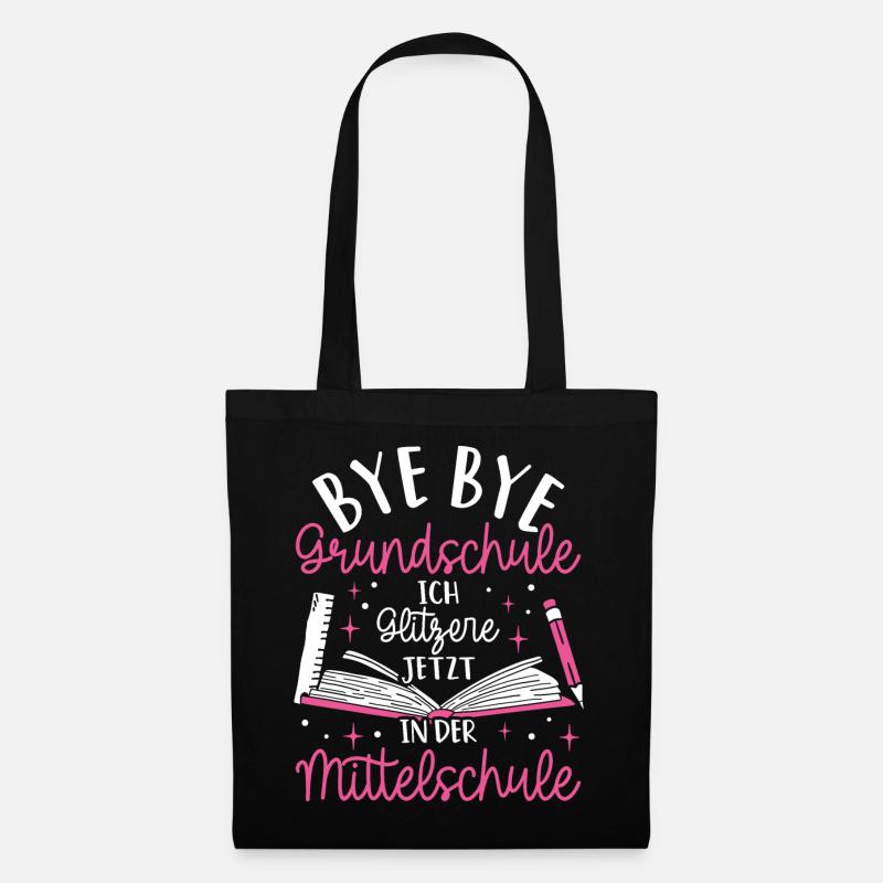 BYE BYE Grundschule ICH GLITZERE JETZT IN DER Mitt - Stoffbeutel - Schwarz