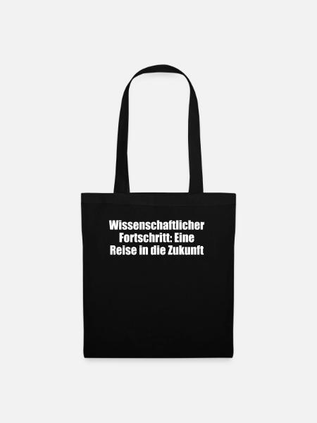 Wissenschaft - Wissenschaftlicher Fortschritt: - Stoffbeutel - Schwarz