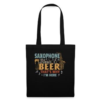Saxophone Music & Beer That's Why I'm Here - Sax P - Tote Bag - black - Front