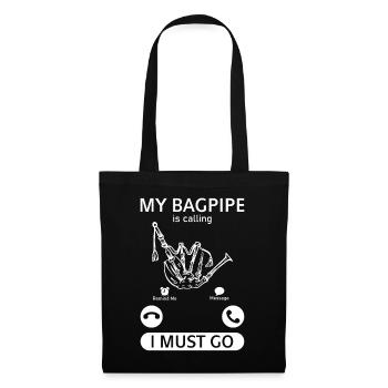 Ma cornemuse appelle I Must Go - Bagpipe Player - Sac en tissu - noir - Devant