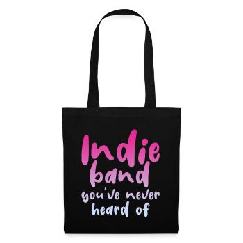 Indie Band You've Never Heard Of 4 - Tote Bag - black - Front