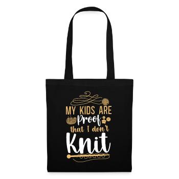 Knitting Knitter My Kids Are Proof - Stoffbeutel - Schwarz - Vorne