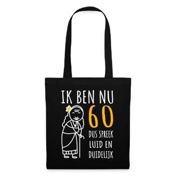 60 jaar vrouw 60ste verjaardag Ik Ben Nu 60 cadeau - Stoffen tas - zwart - Voor