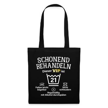21. Geburtstag Schonend Behandeln 21 VIP ist 21 - Stoffbeutel - Schwarz - Vorne