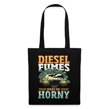 Diesel Fumes Make Me Horny Garage Car Mechanic - Tote Bag - black - Front