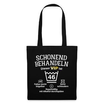 46. Geburtstag Schonend Behandeln 46 VIP ist 46 - Stoffbeutel - Schwarz - Vorne