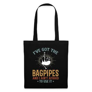 Bagpiper - I've Got The Bagpipes And I Ain't Afrai - Stoffbeutel - Schwarz - Vorne
