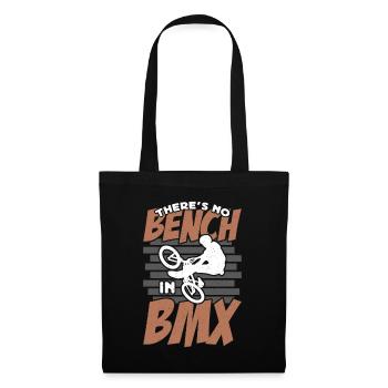 BMX Racing There's No Bench In Bicycle BMX Rider - Stoffbeutel - Schwarz - Vorne
