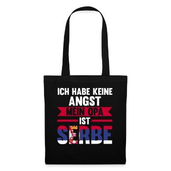 Ich habe keine Angst mein Opa ist Serbe - Stoffbeutel - Schwarz - Vorne