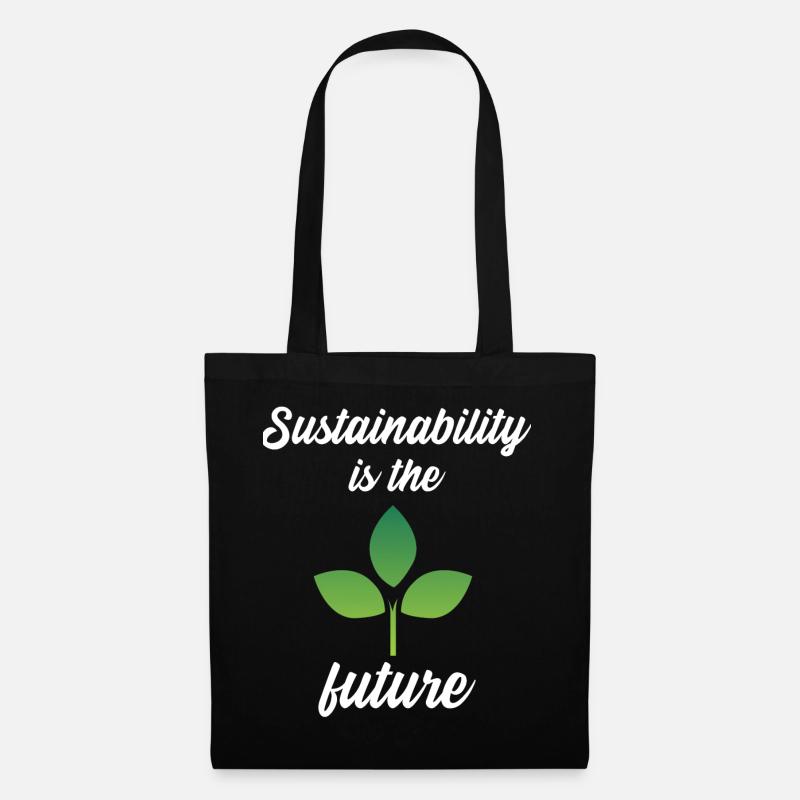 Sustainability is the future - Stoffbeutel - Schwarz