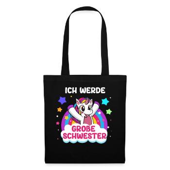 Einzelkind Tochter Ich Werde Große Schwester - Stoffbeutel - Schwarz - Vorne