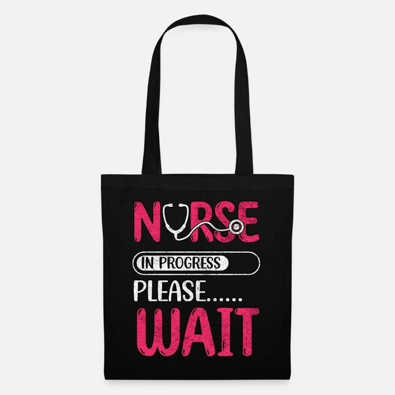 Nurse In Progress Please Wait Nursing School - Tote Bag - black