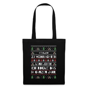 Hässlich zu Weihnachten kann jeder lustiger Spruch - Stoffbeutel - Schwarz - Vorne
